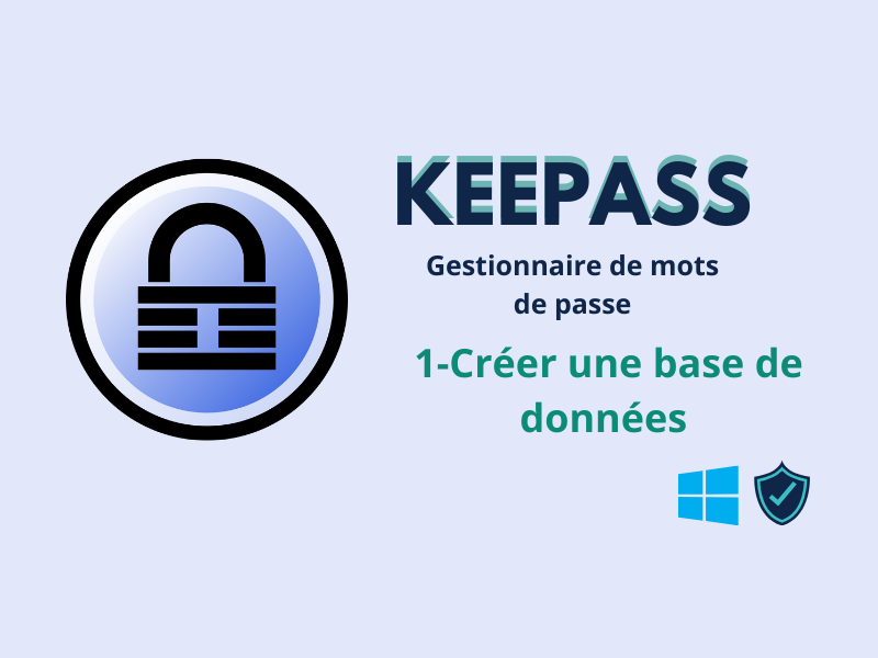 Keepass - Cr er une nouvelle base de donn e de mots de passe KEEPASSv2-1.png