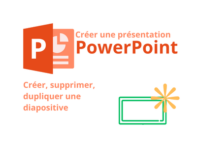 PowerPoint_-_Cr_er__supprimer__dupliquer_une_diapositive_PowerPoint_1_.png